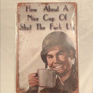 Vintage look snarky sign soldier